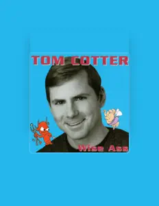 收听 Tom Cotter、观看音乐视频、阅读小传、查看巡演日期等 ！