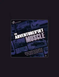收听 The Adventures of Jet、观看音乐视频、阅读小传、查看巡演日期等 ！