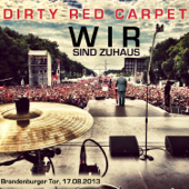 (Wir sind) Zuhaus - Dirty Red Carpet