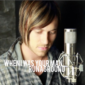 When I Was Your Man - Single