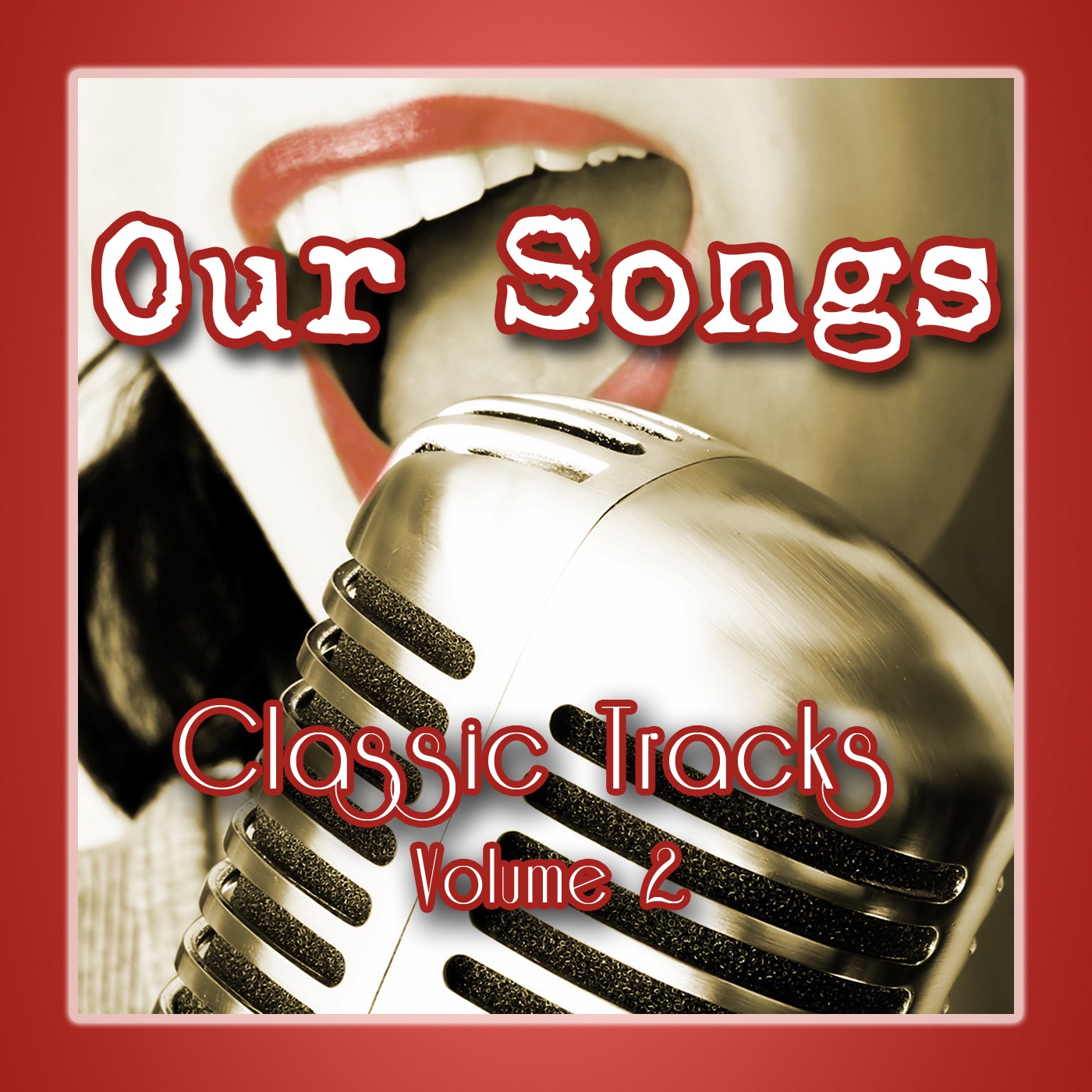 Our Songs (Classic Tracks, Vol. 2)