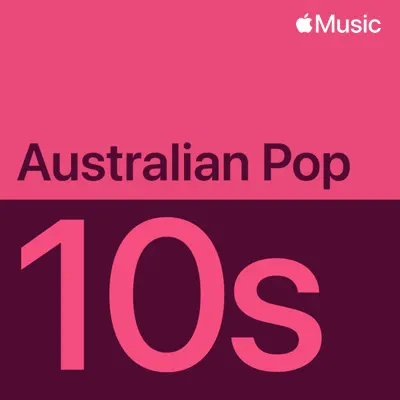 Delta Goodremをフィーチャーした2010s Australian Pop Essentialsを聴こう。