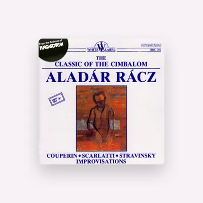 Listen to Aladár Rácz, watch music videos, read bio, see tour dates & more!