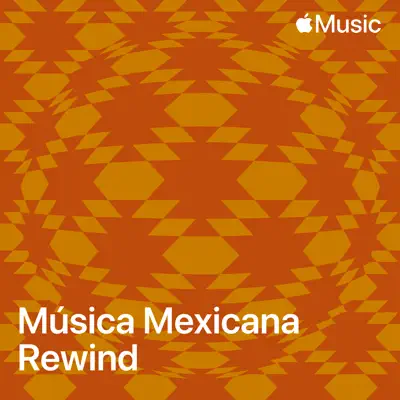 Listen to Música Mexicana Rewind featuring Yahritza Y Su Esencia