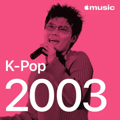 Listen to K-Pop Hits: 2003 featuring GUMMY