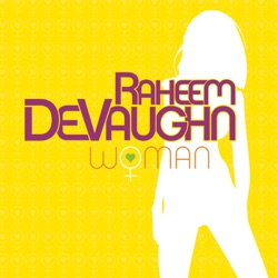 Raheem DeVaughn - Woman