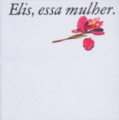 Elis Regina - O Bêbado e a Equilibrista