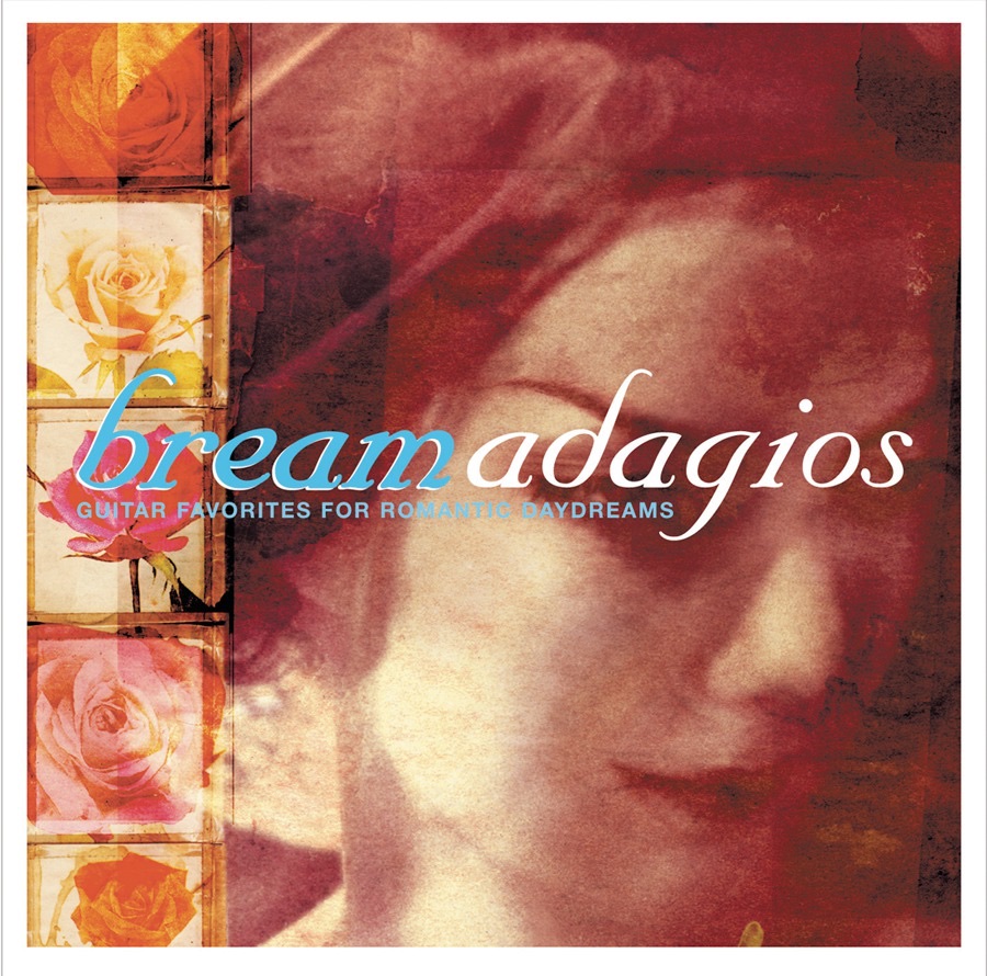 Bream Adagios: Guitar Favorites for Romantic Daydreams cover art