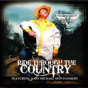 Ride Through the Country (Single Edit) [feat. John Michael Montgomery] - Single