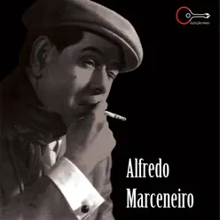 Os Melhores Da Música Portuguesa - Alfredo Marceneiro