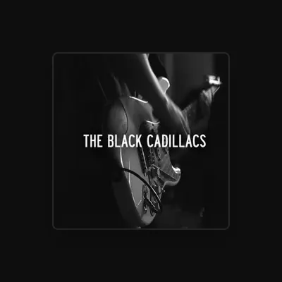 Listen to The Black Cadillacs, watch music videos, read bio, see tour dates & more!