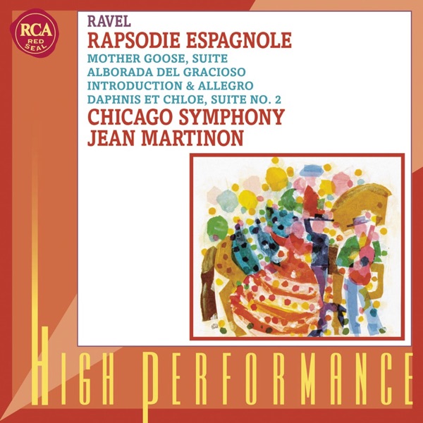 Ravel: Rapsodie Espagnole, Daphnis Et Chloé: Suite No. 2