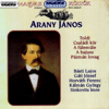 Magyar költők: Arany János (Hungaroton Classics) - Various Artists