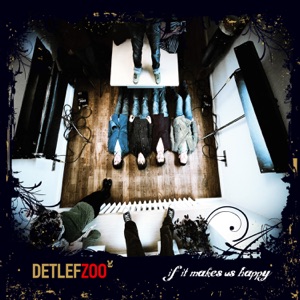 If It Makes Us Happy (feat. Detlef)