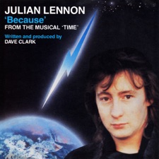 Julian Lennon - Because (From the Musical "Time) [Remastered]