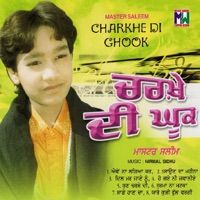 Charkhe Di Ghook - Master Saleem