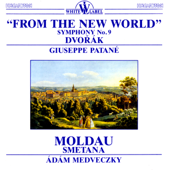Dvorak: Symphony From the New World and Smetana: Moldau