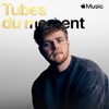 Tubes du moment