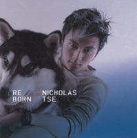 Reborn - Nicholas Tse