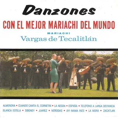 Danzones - Mariachi Vargas de Tecalitlán