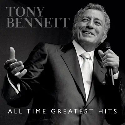 Tony Bennett - All Time Greatest Hits - Tony Bennett