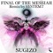 Final of the Messiah (Remix By System 7) - SUGIZO lyrics