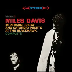 In Person Friday and Saturday Nights At the Blackhawk - Complete (Live) - Miles Davis