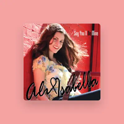 Listen to Ali Isabella, watch music videos, read bio, see tour dates & more!