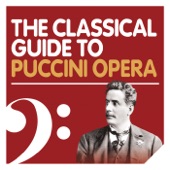 The Classical Guide to Puccini Opera artwork