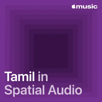 Listen to Tamil in Spatial Audio featuring G.V. Prakash Kumar