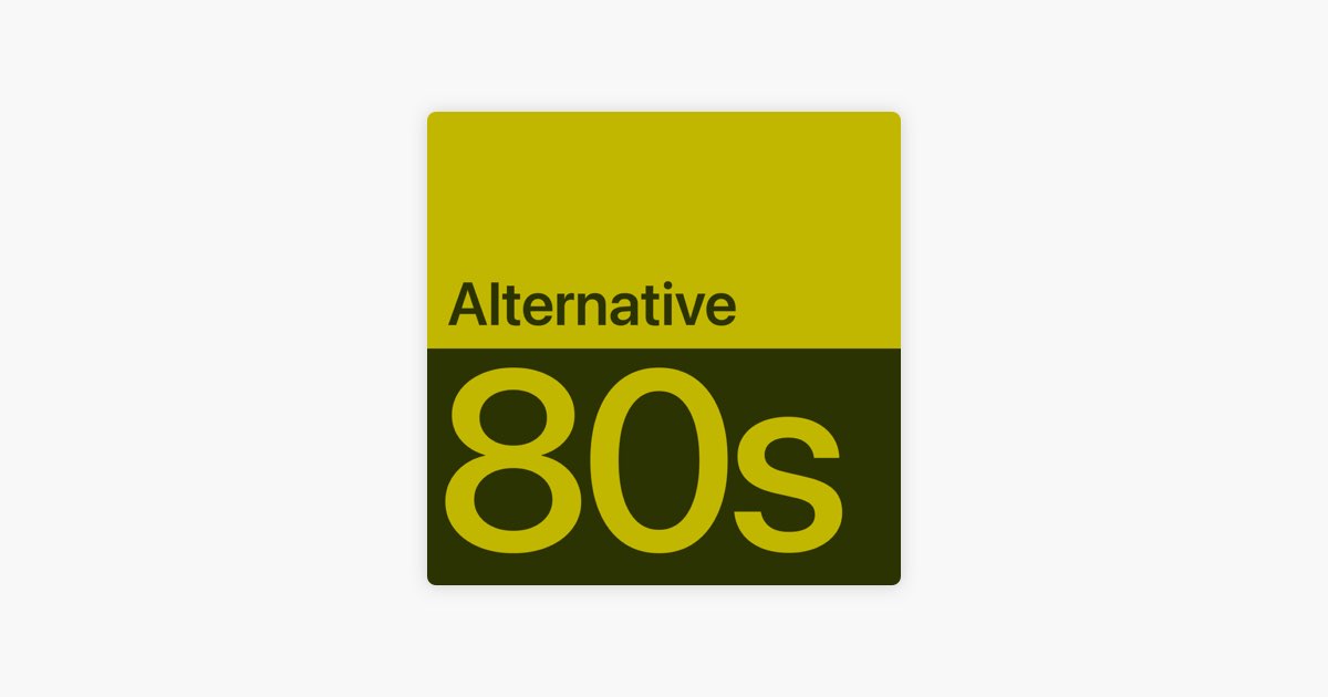 80s Alternative Essentials - Playlist - Apple Music