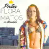Flora Matos & Stereodubs - Pretin