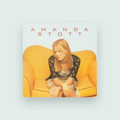 Listen to Amanda Stott, watch music videos, read bio, see tour dates & more!