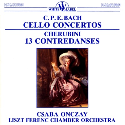 C. P. E. Bach: Cello Concertos, Cherubini: 13 Contredances