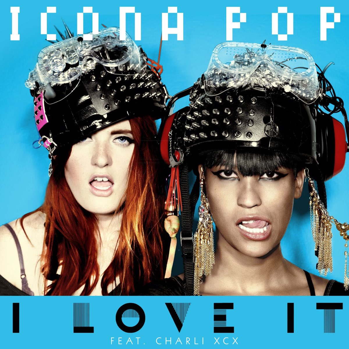 Icona Pop i Love it. Icona Pop обложка. Icona Pop Charli XCX. Icona Pop feat. Charli XCX - I Love it (feat. Charli XCX).