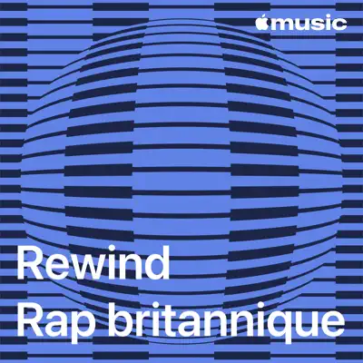 Écouter Rewind : rap britannique avec notamment Central Cee