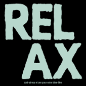 La compilation RELAX - Anti-stress et zen pour votre bien-être - Multi-interprètes