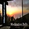 Meditation Bells - William Haskell Levine lyrics