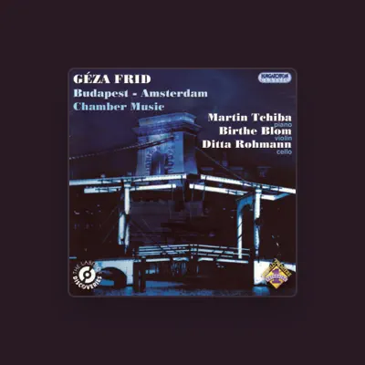Listen to Géza Frid, watch music videos, read bio, see tour dates & more!