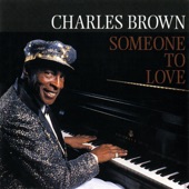 Charles Brown - I Wonder How She Knows