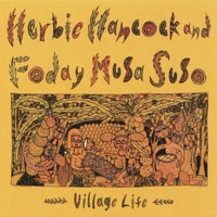 Village Life - Herbie Hancock & Foday Musa Suso
