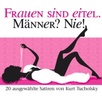 Frauen Sind Eitel. Männer? Nie! - Sven Görtz