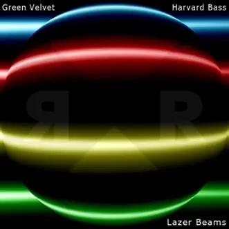 Lazer Beams by Green Velvet & Harvard Bass song reviws