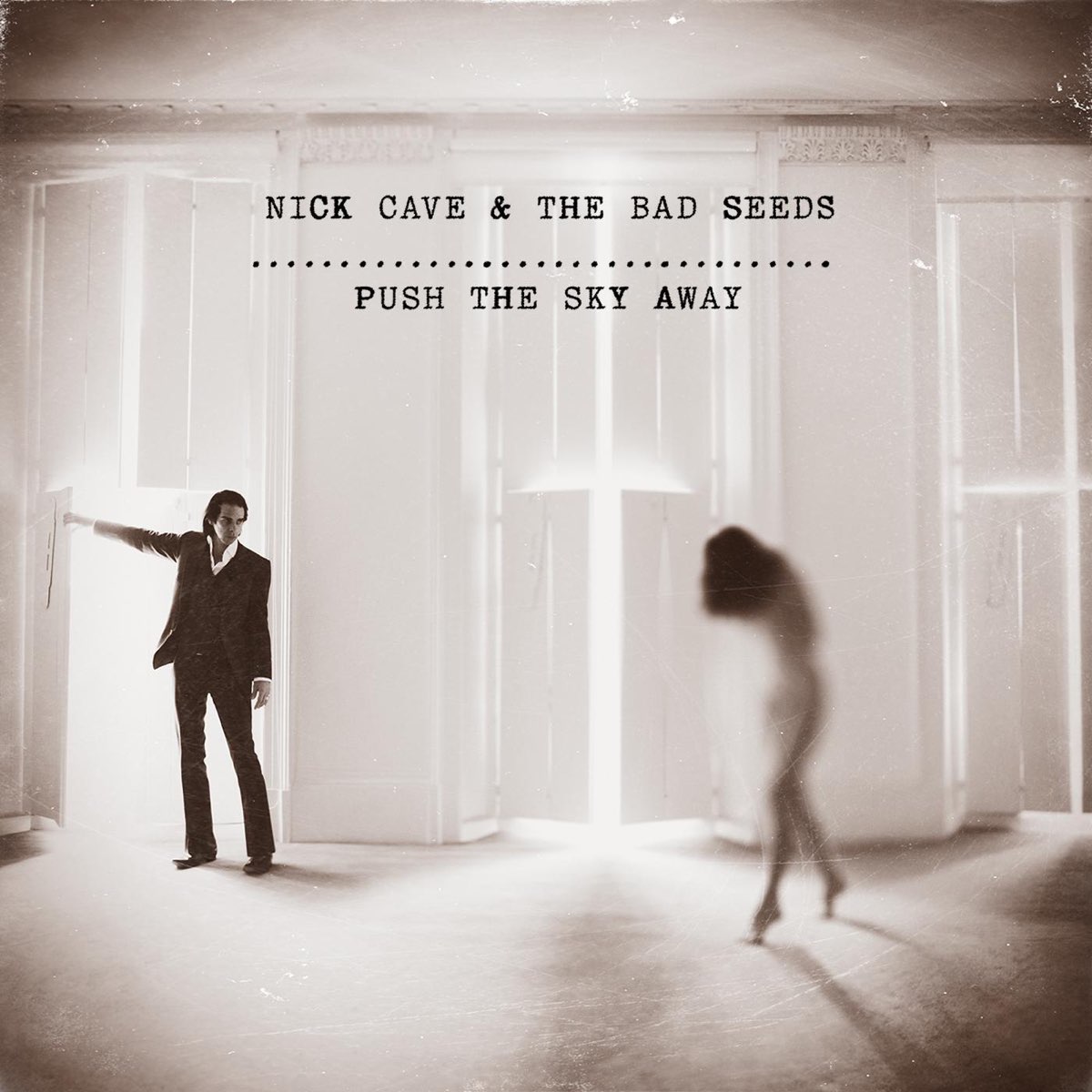 ‎Push the Sky Away by Nick Cave & The Bad Seeds on Apple Music