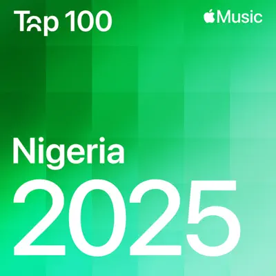 Ascolta Top Songs of 2025: Nigeria con T.I BLAZE