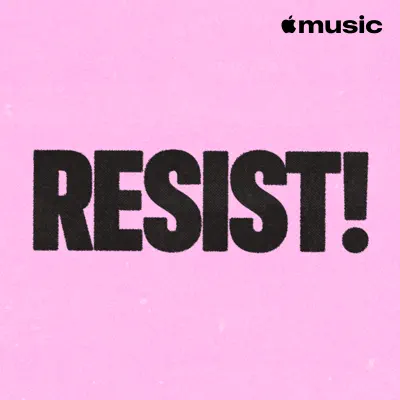 Ascolta RESIST! con Various Artists