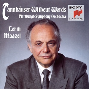 Tannhäuser Without Words - a Symphonic Synthesis By Lorin Maazel