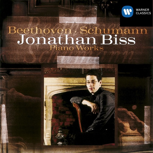 Jonathan Biss - Beethoven & Schumann: Piano Works