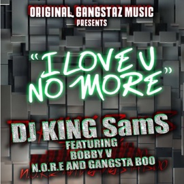 I Love U No More DJ King SamS