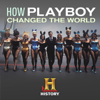 How Playboy Changed the World - How Playboy Changed the World